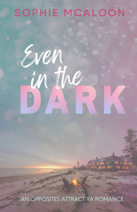 Kniha Even In The Dark Sophie McAloon