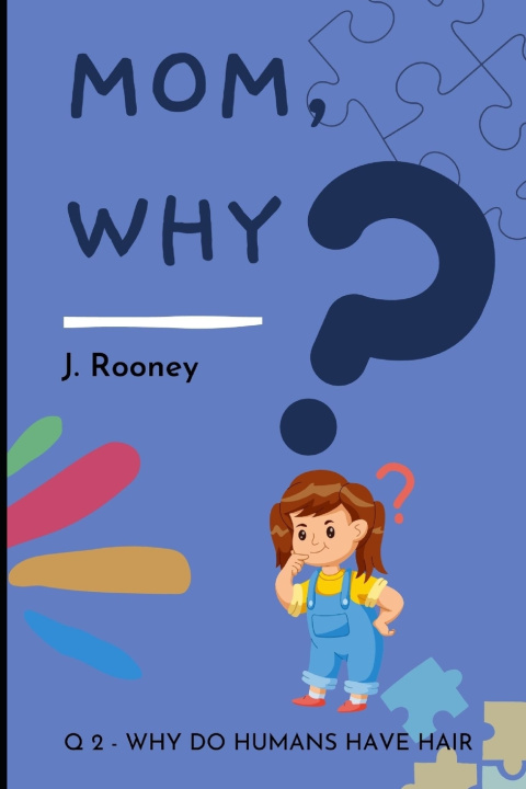 Kniha Mom, Why? Jyah Rooney