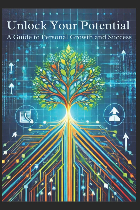 Книга Unlock Your Potential Ciro Irmici
