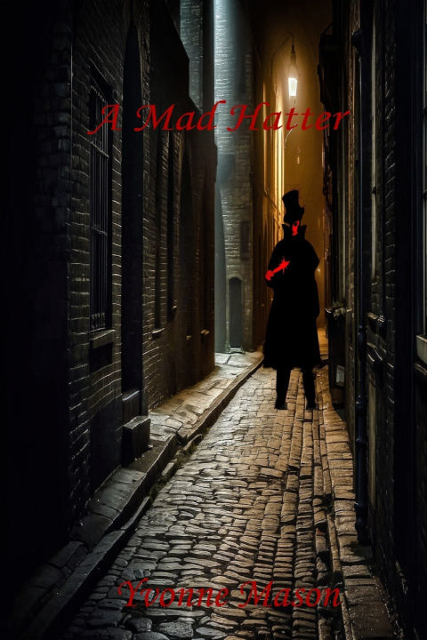 Kniha A Mad Hatter Yvonne Mason