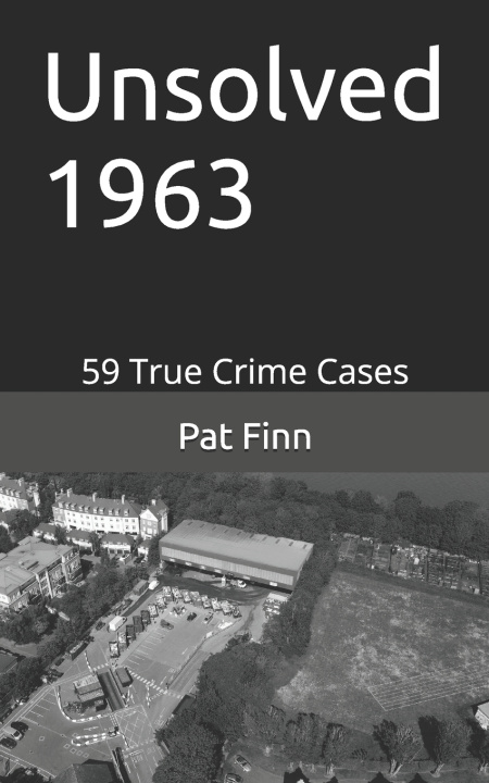 Kniha Unsolved 1963 Pat Finn