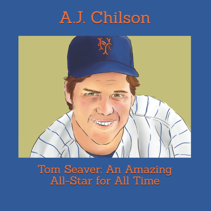 Knjiga Tom Seaver A.J. Chilson