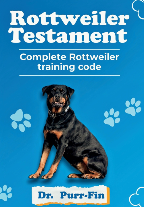 Kniha ROTTWEILER TESTAMENT DR. PURR-FIN