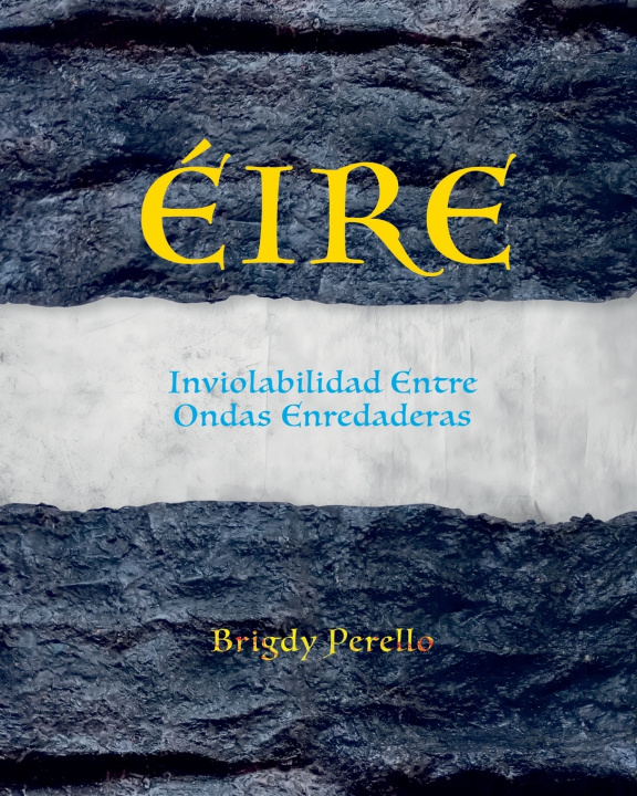 Kniha ÉIRE Brigdy Perello