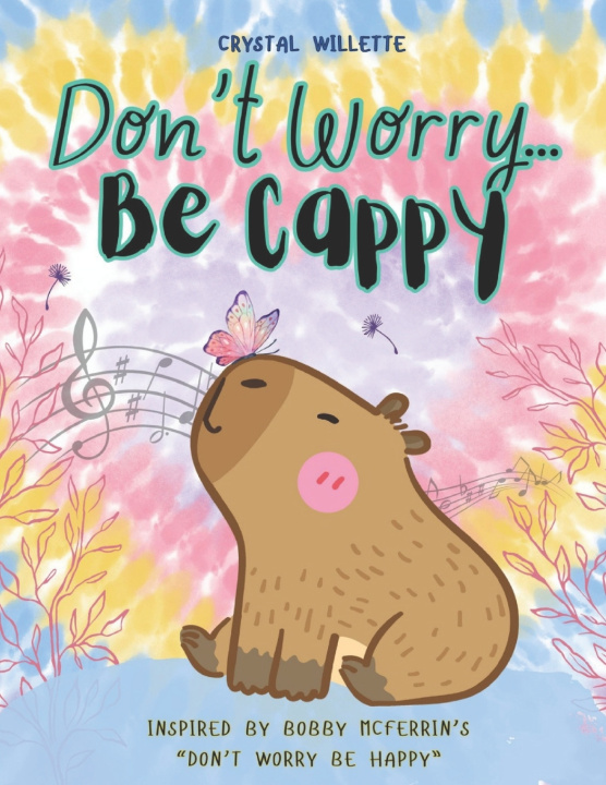 Könyv Don't Worry Be Cappy Crystal Willette