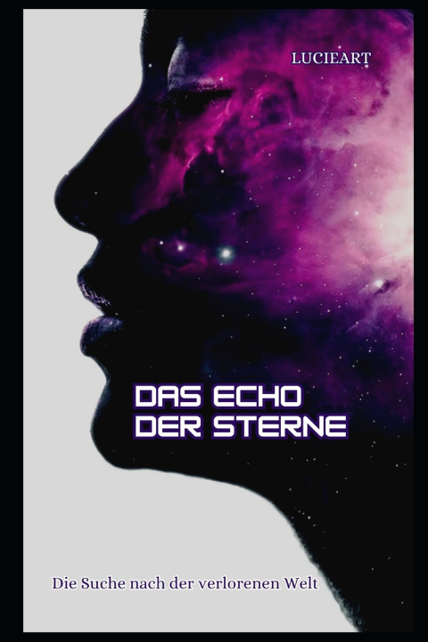 Kniha Das Echo der Sterne Lucie Art