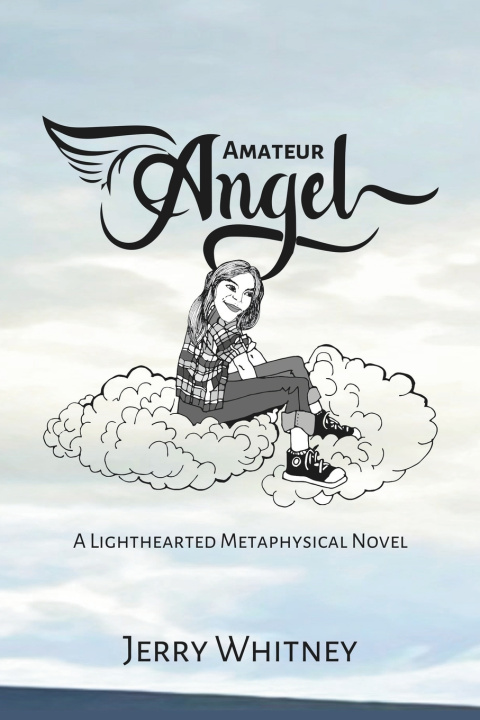 Kniha Amateur Angel Jerry Whitney