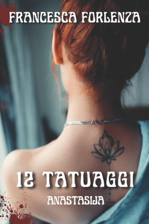 Kniha 12 tatuaggi Francesca Forlenza