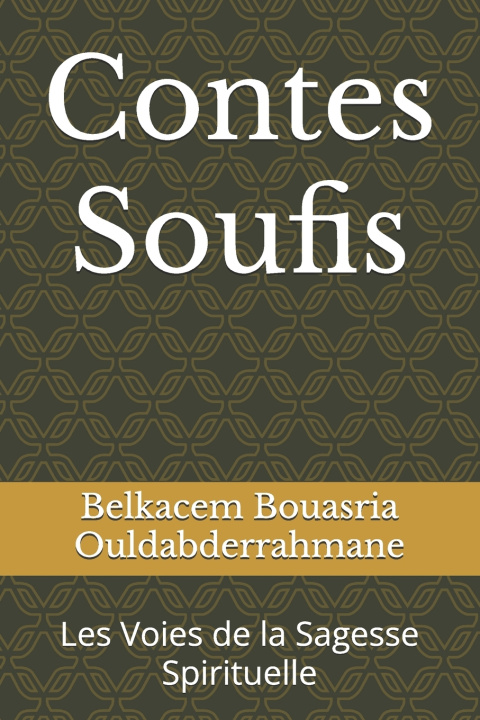 Kniha Contes Soufis Belkacem Bouasria Ouldabderrahmane