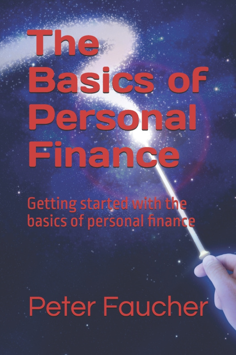 Knjiga The Basics of Personal Finance Peter Faucher