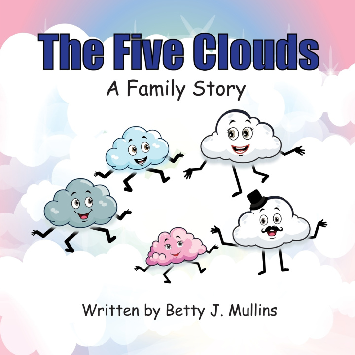 Kniha The Five Clouds Betty Mullins