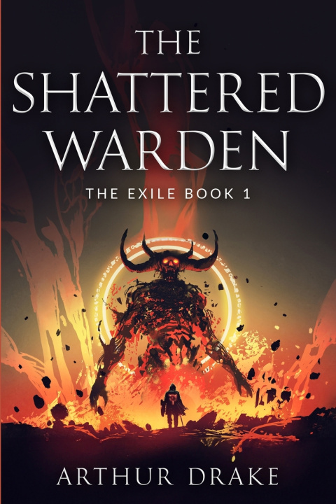 Knjiga The Shattered Warden Arthur Drake