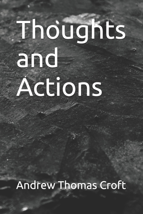 Книга Thoughts and Actions Andrew Thomas Croft