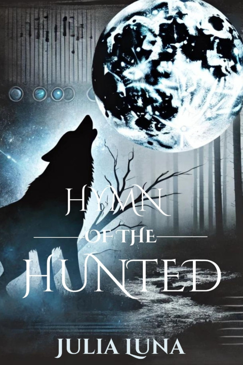 Kniha HYMN OF THE HUNTED Julia Luna