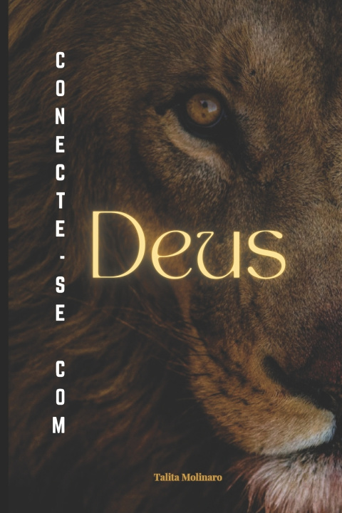 Kniha Conecte-se com Deus Talita Molinaro Pereira de Jesus