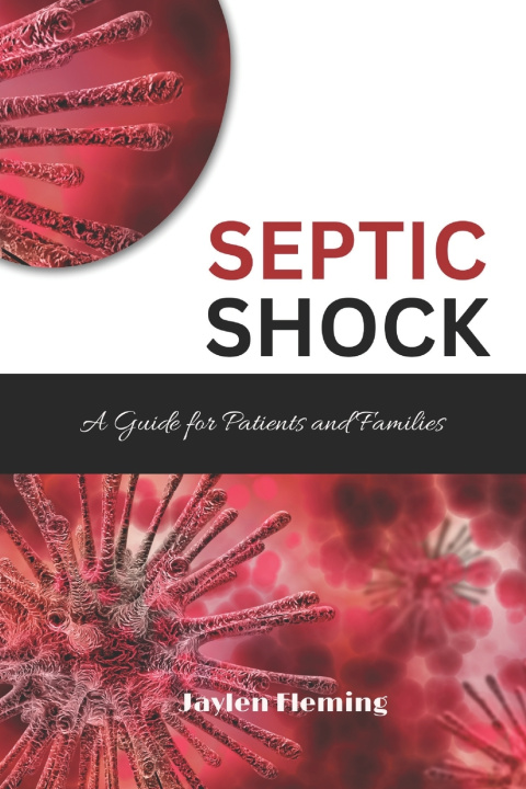 Книга SEPTIC SHOCK Jaylen Fleming