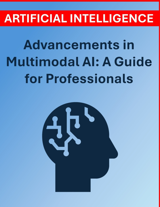 Книга Advancements in Multimodal AI Rosey Press