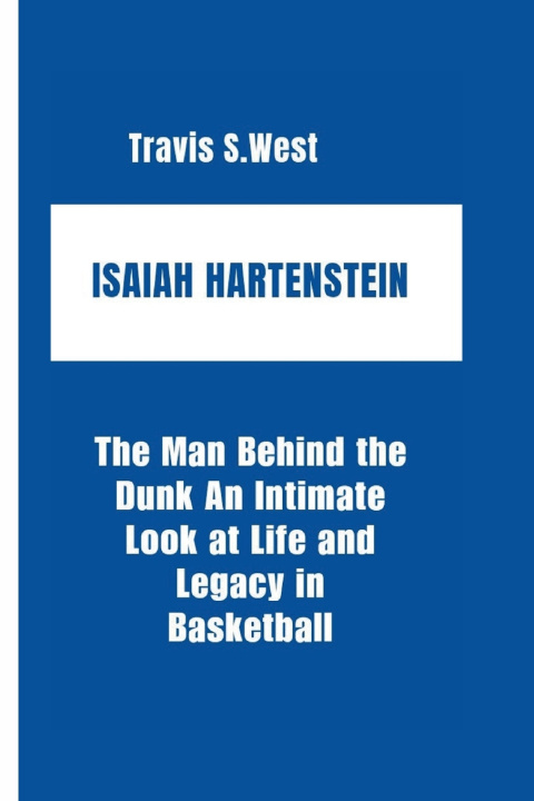 Kniha ISAIAH HARTENSTEIN Travis S.West
