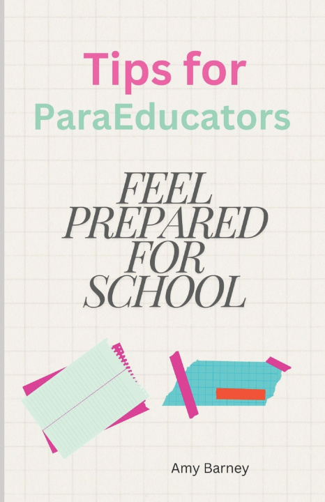 Kniha Tips for Paraeducators Amy Barney