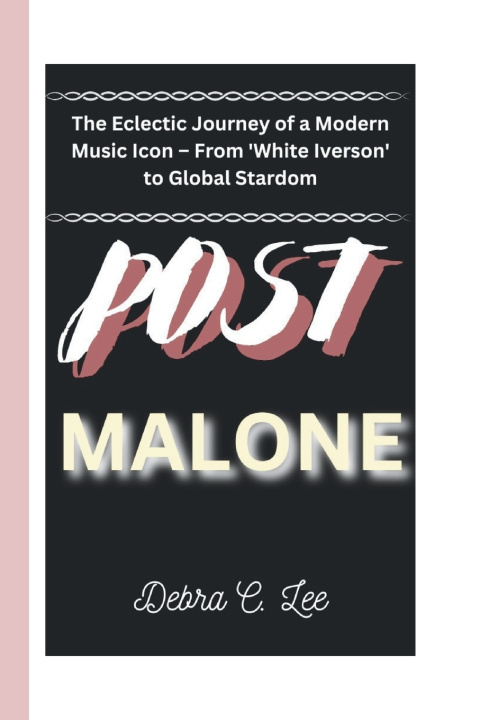 Könyv POST MALONE Debra C. Lee