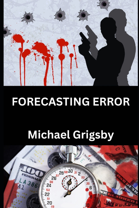 Könyv FORECASTING ERROR Michael Grigsby