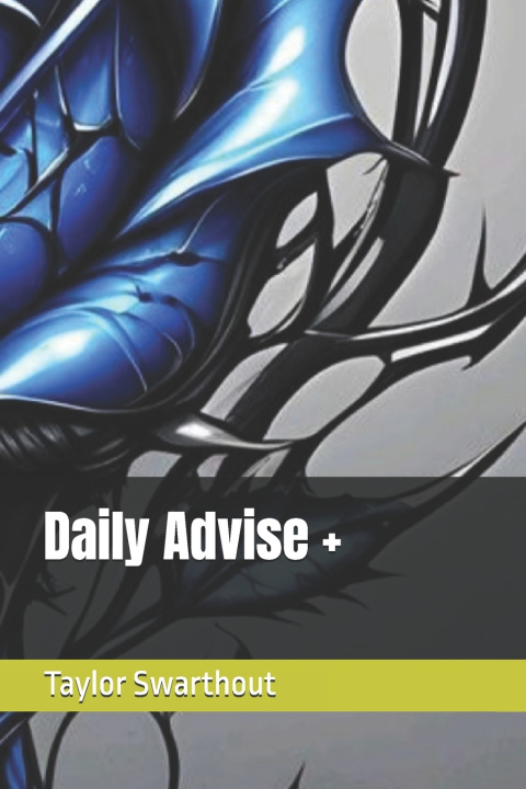 Knjiga Daily Advise + Taylor Swarthout