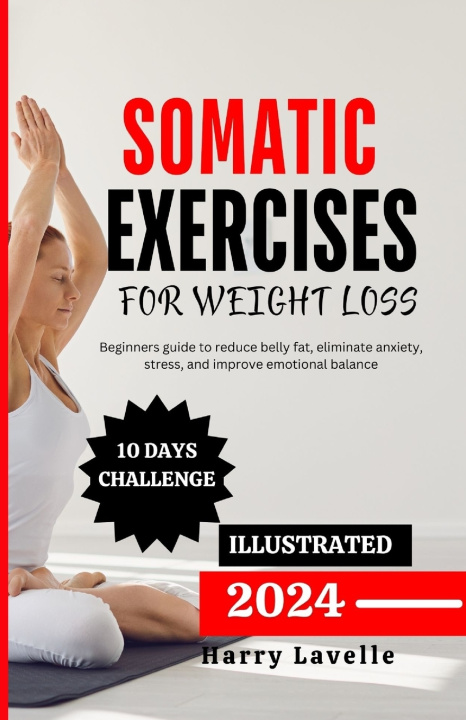 Kniha SOMATIC EXERCISE FOR WEIGHT LOSS HARRY LAVELLE