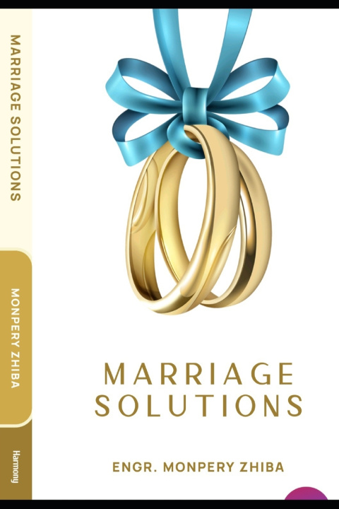 Könyv Marriage Solutions Engr. Monpery Zhiba