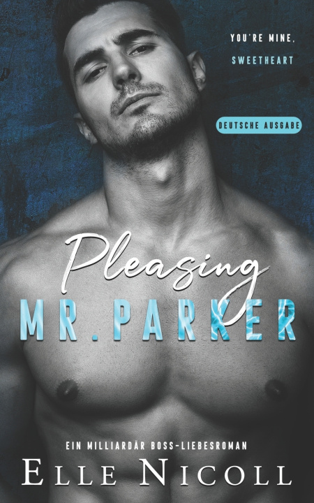 Kniha Pleasing Mr. Parker Elle Nicoll