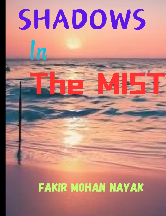 Книга Shadows in the Mist FAKIR MOHAN NAYAK