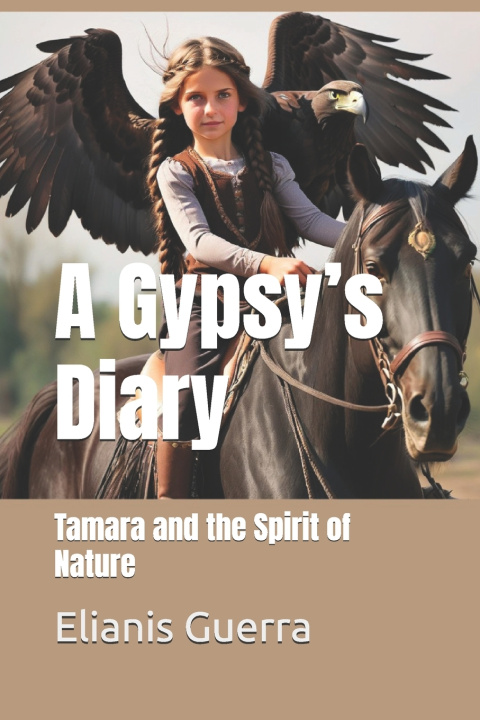 Kniha A Gypsy's Diary Elianis Guerra