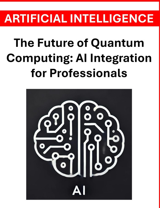 Kniha The Future of Quantum Computing Rosey Press