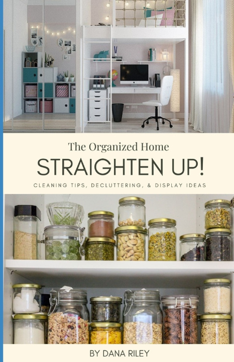 Kniha Straighten Up! Dana Riley