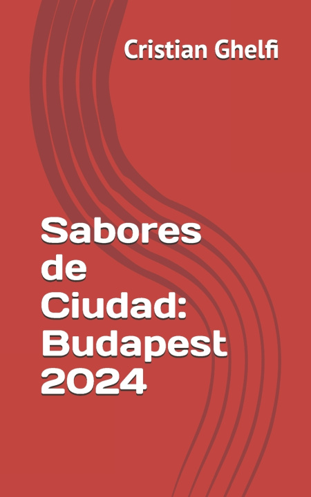 Книга Sabores de Ciudad Cristian Ghelfi
