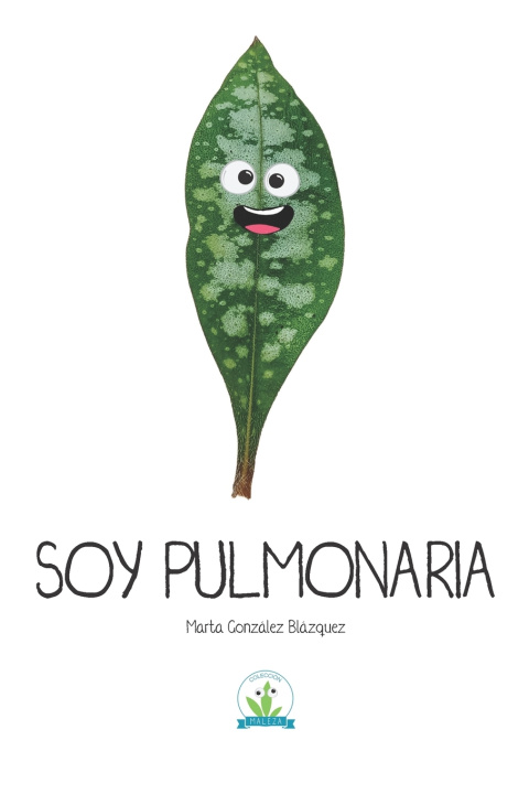 Kniha Soy Pulmonaria Marta González Blázquez