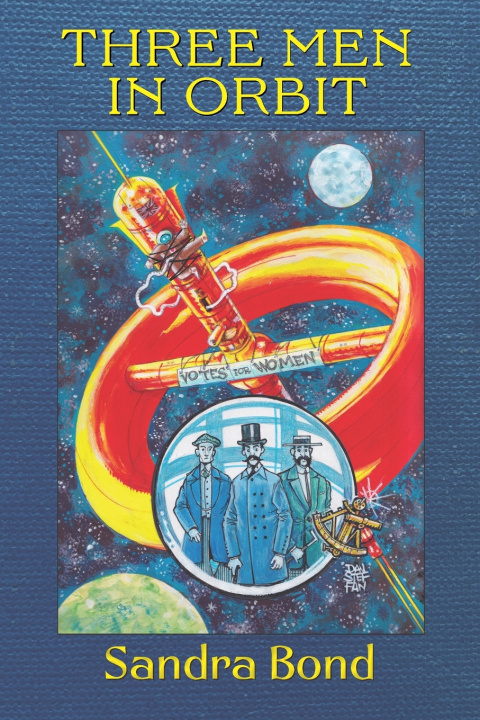 Kniha Three Men in Orbit Sandra Bond