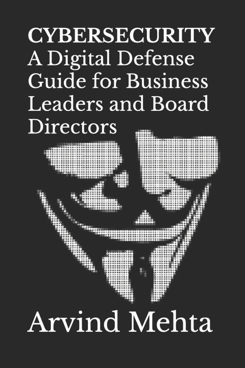 Kniha CYBERSECURITY Arvind Mehta
