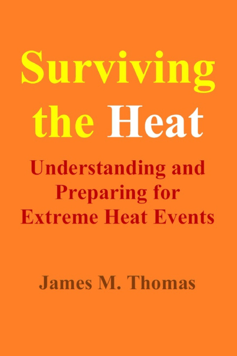 Kniha Surviving the Heat James Murphey Thomas