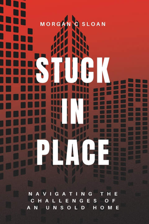 Книга Stuck in Place Morgan C Sloan