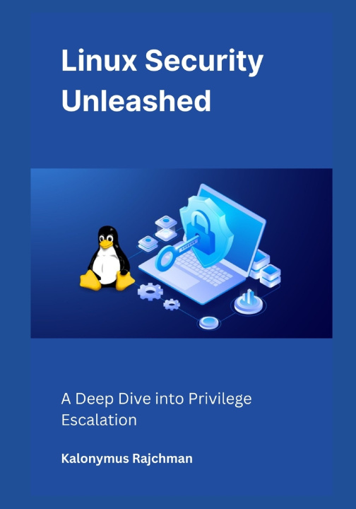 Könyv Linux Security Unleashed Kalonymus Rajchman