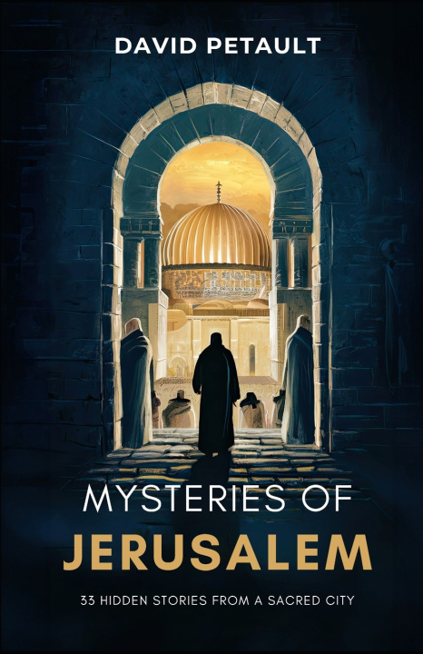 Kniha Mysteries of Jerusalem David Petault