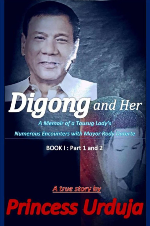 Knjiga Digong and Her Princess Urduja