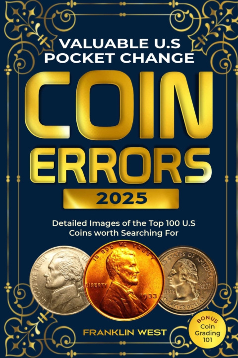 Kniha VALUABLE U.S POCKET CHANGE COIN ERRORS FRANKLIN WEST