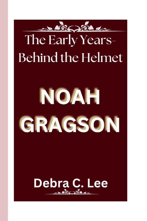Kniha NOAH GRAGSON Debra C. Lee