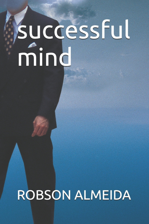 Kniha successful mind ROBSON BRAGANÇA ALMEIDA