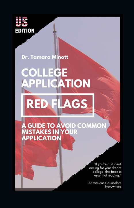 Книга College Application Red Flags Tamara Minott