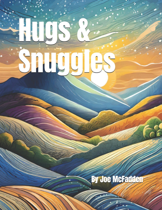 Книга Hugs & Snuggles Joseph McFadden