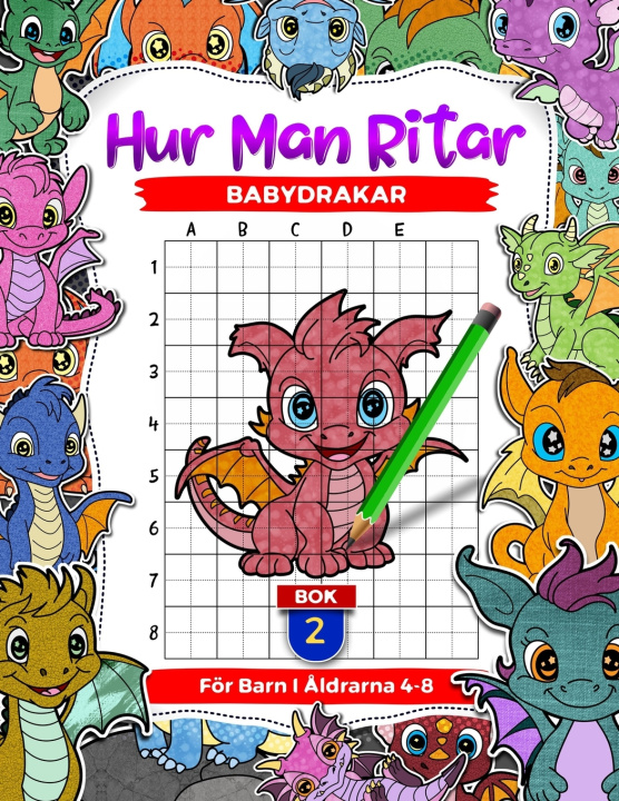 Kniha Hur man ritar babydrakar för barn i åldrarna 4-8 Edward Afrifa Manu