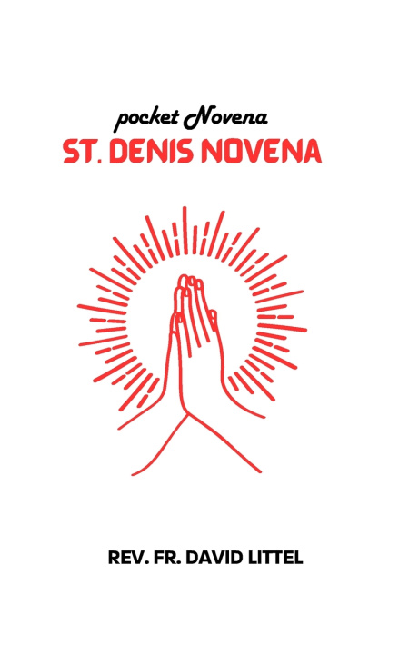 Kniha St. Denis REV FR. DAVID LITTEL