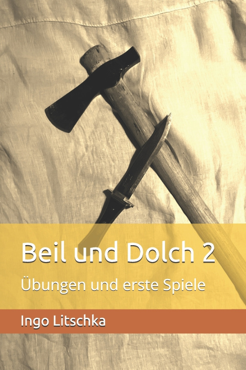 Kniha Beil und Dolch 2 Ingo Litschka
